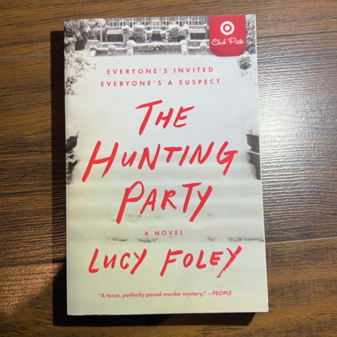 Hunting Party - A Novel