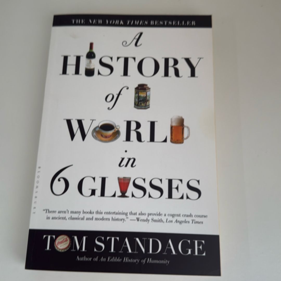 A History of the World in 6 Glasses