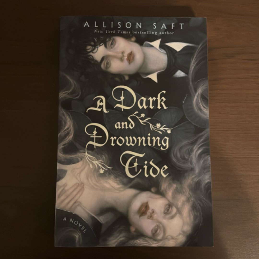 A Dark and Drowning Tide