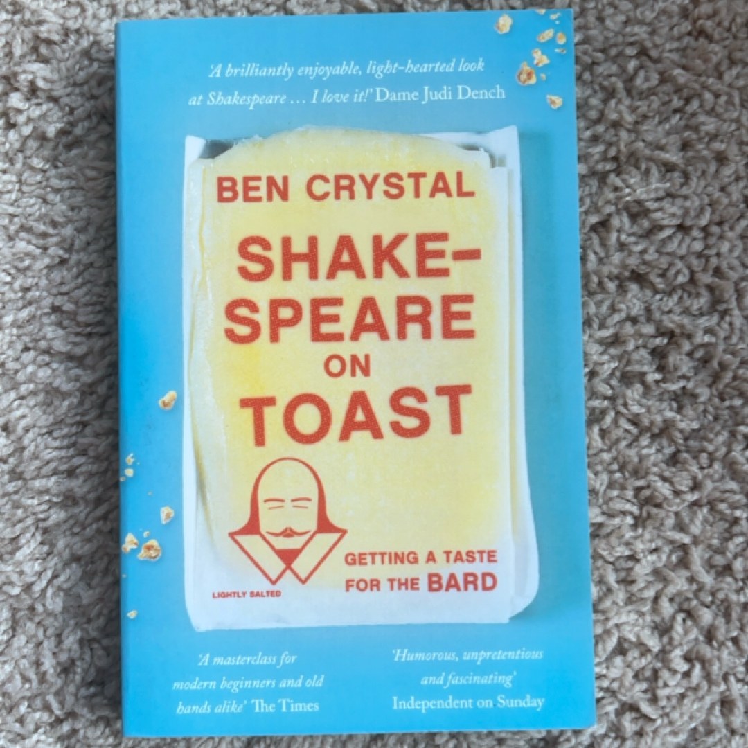 Shakespeare on Toast