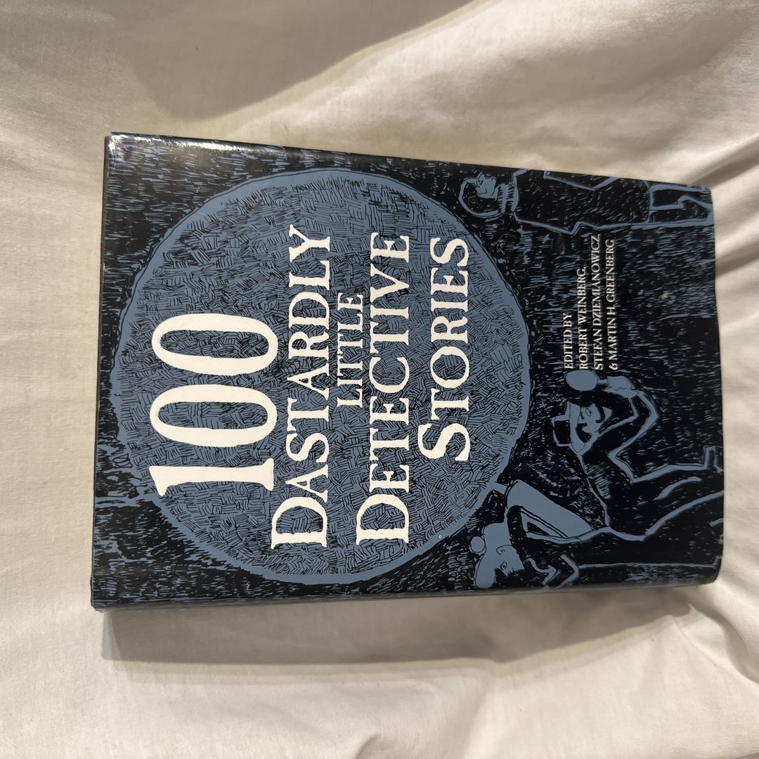 100 Dastardly Little Detective Stories