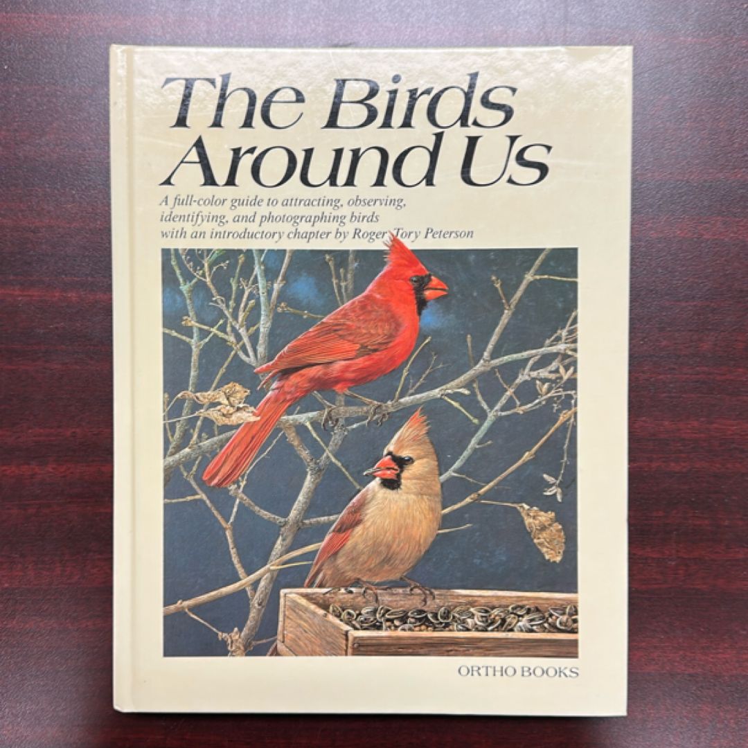 Ortho's Guide to the Birds Around Us