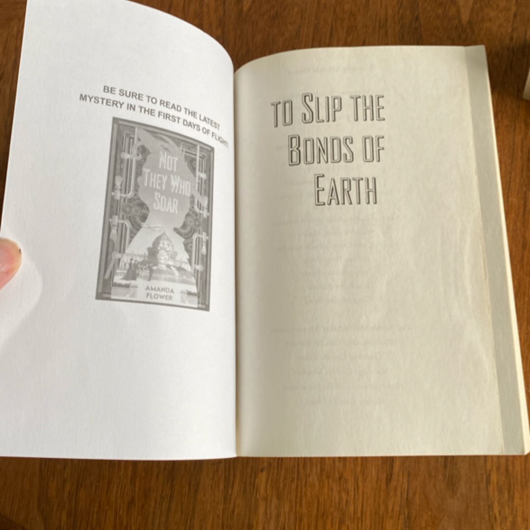 To Slip the Bonds of Earth
