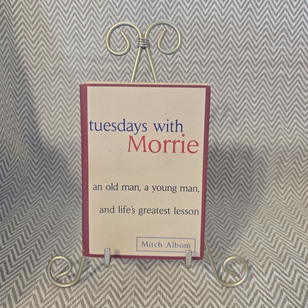 Tuesdays with Morrie ***signed copy***