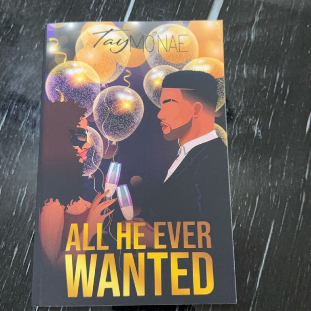 All He Ever Wanted
