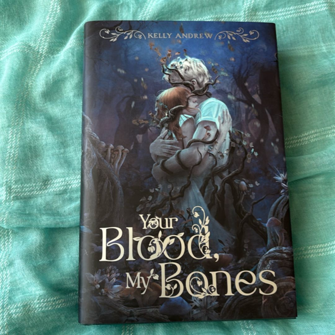 Your Blood, My Bones