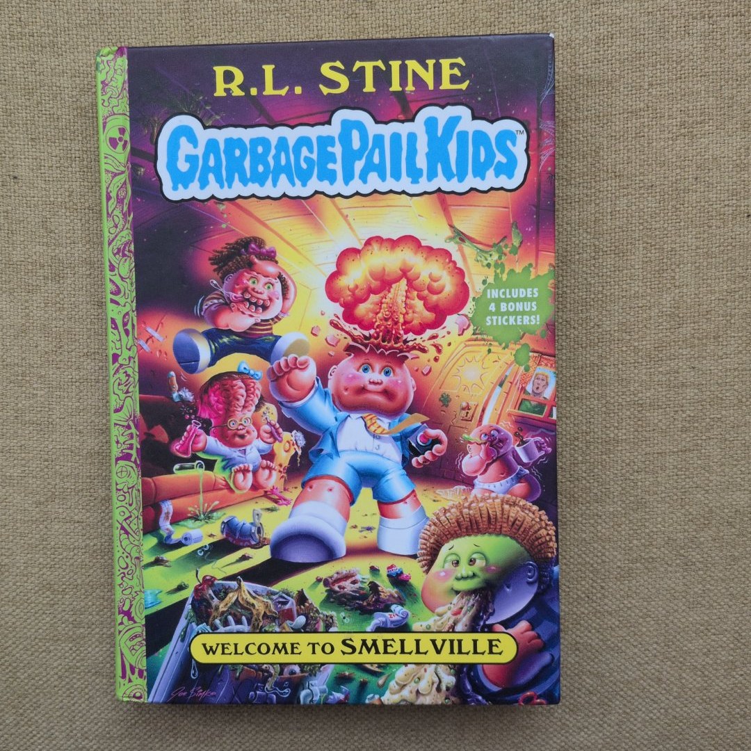 Welcome to Smellville (Garbage Pail Kids Book 1)