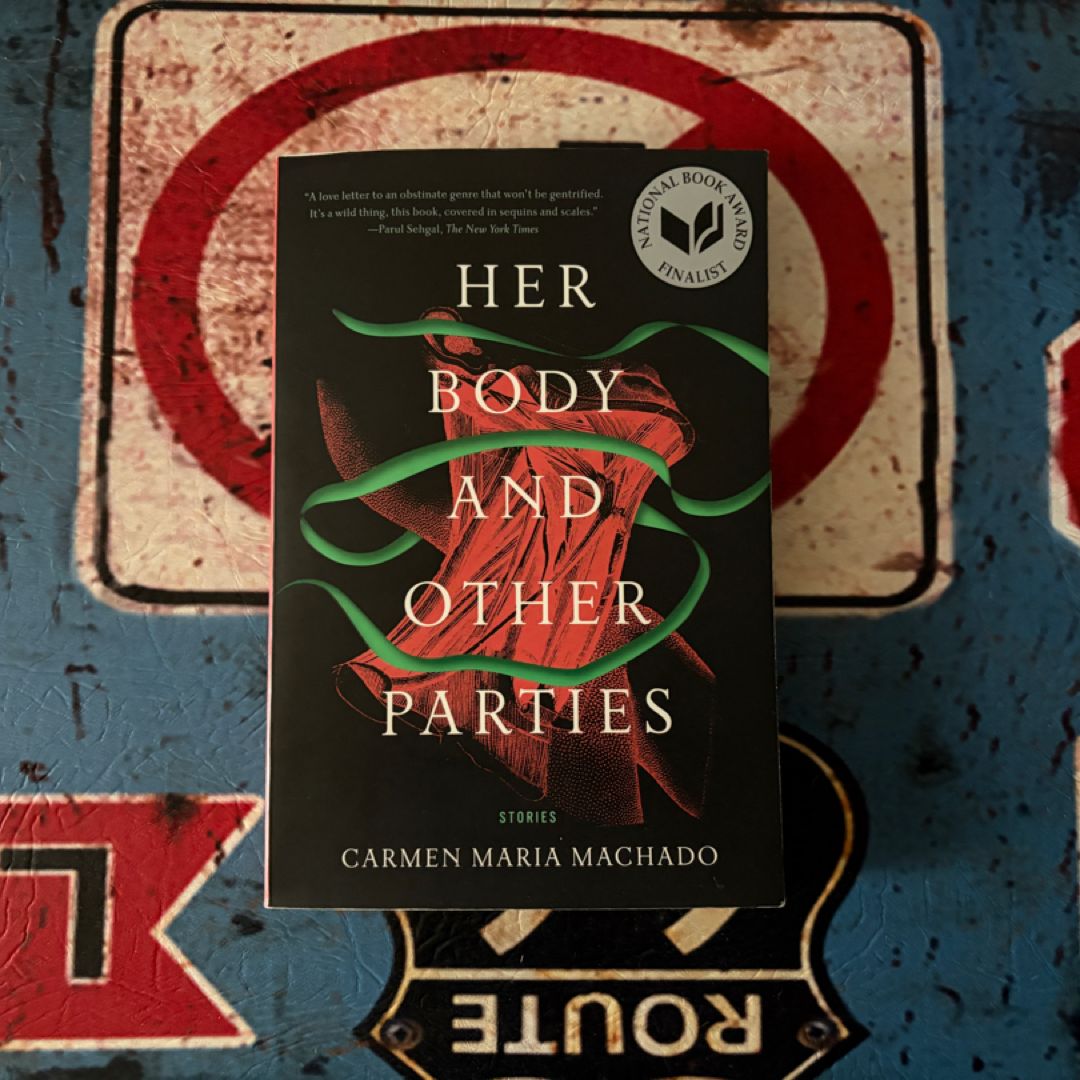 Her Body and Other Parties