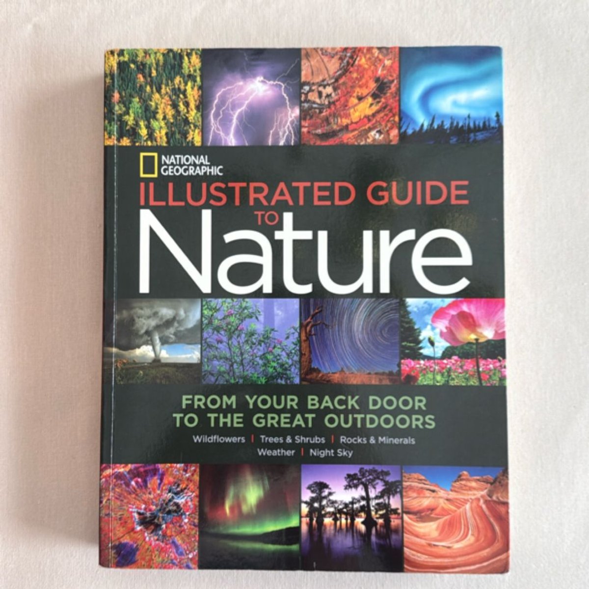 National Geographic Illustrated Guide to Nature-Special Sales Edition ...