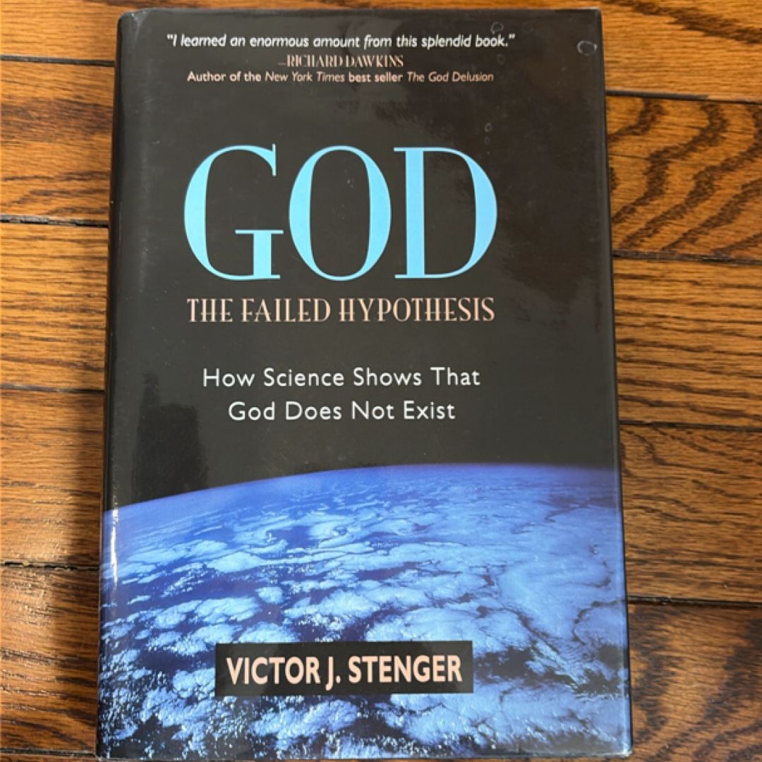 God - The Failed Hypothesis