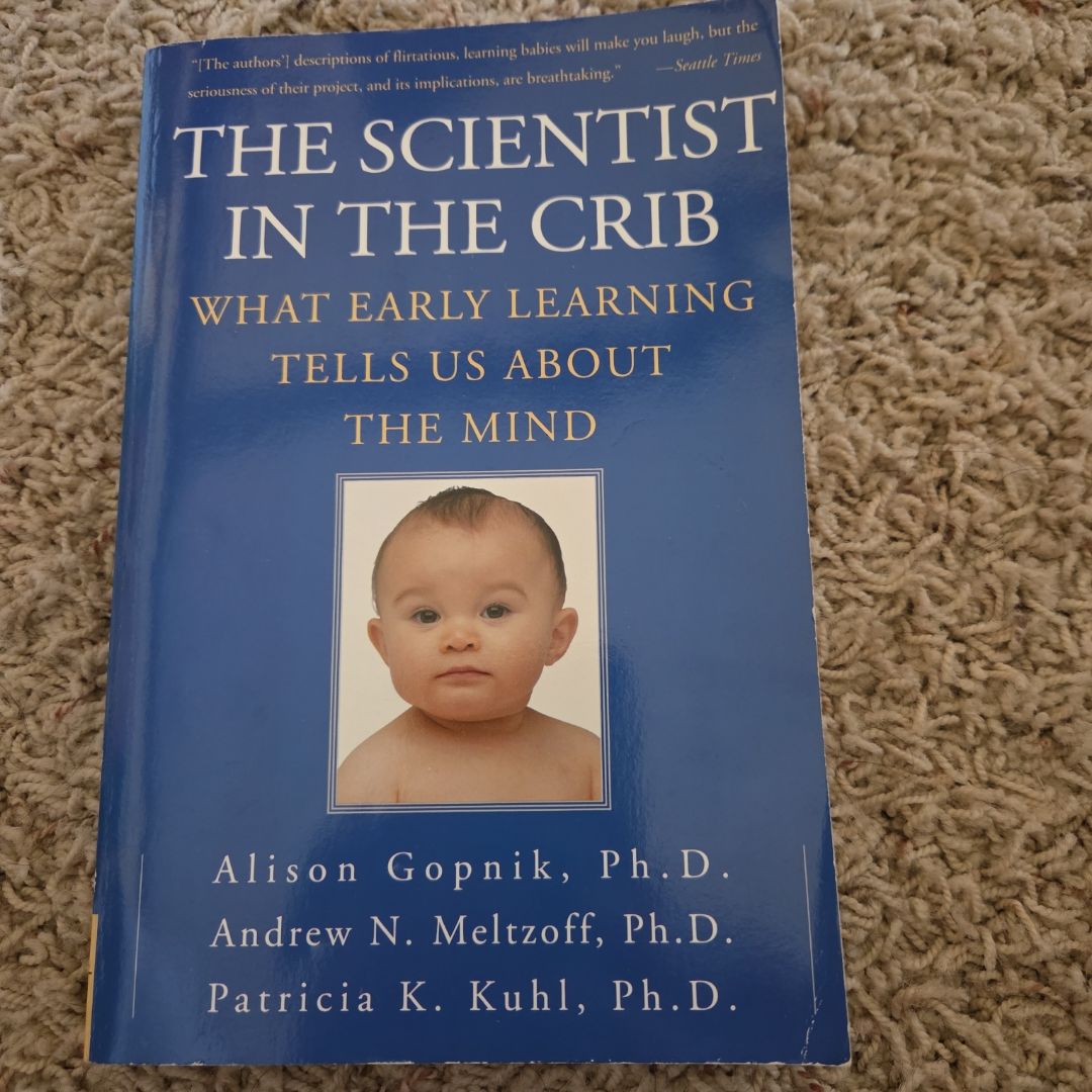 The Scientist in the Crib