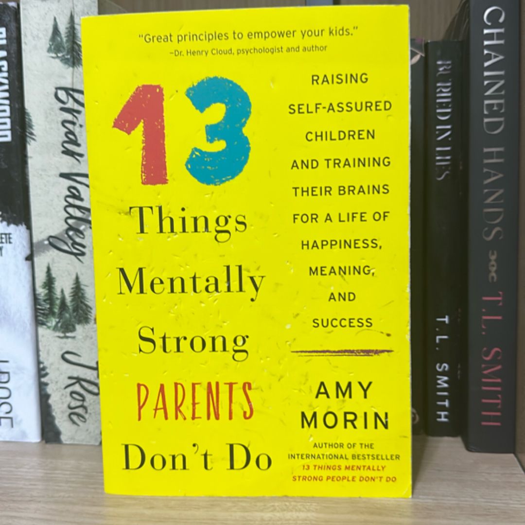 13 Things Mentally Strong Parents Don't Do
