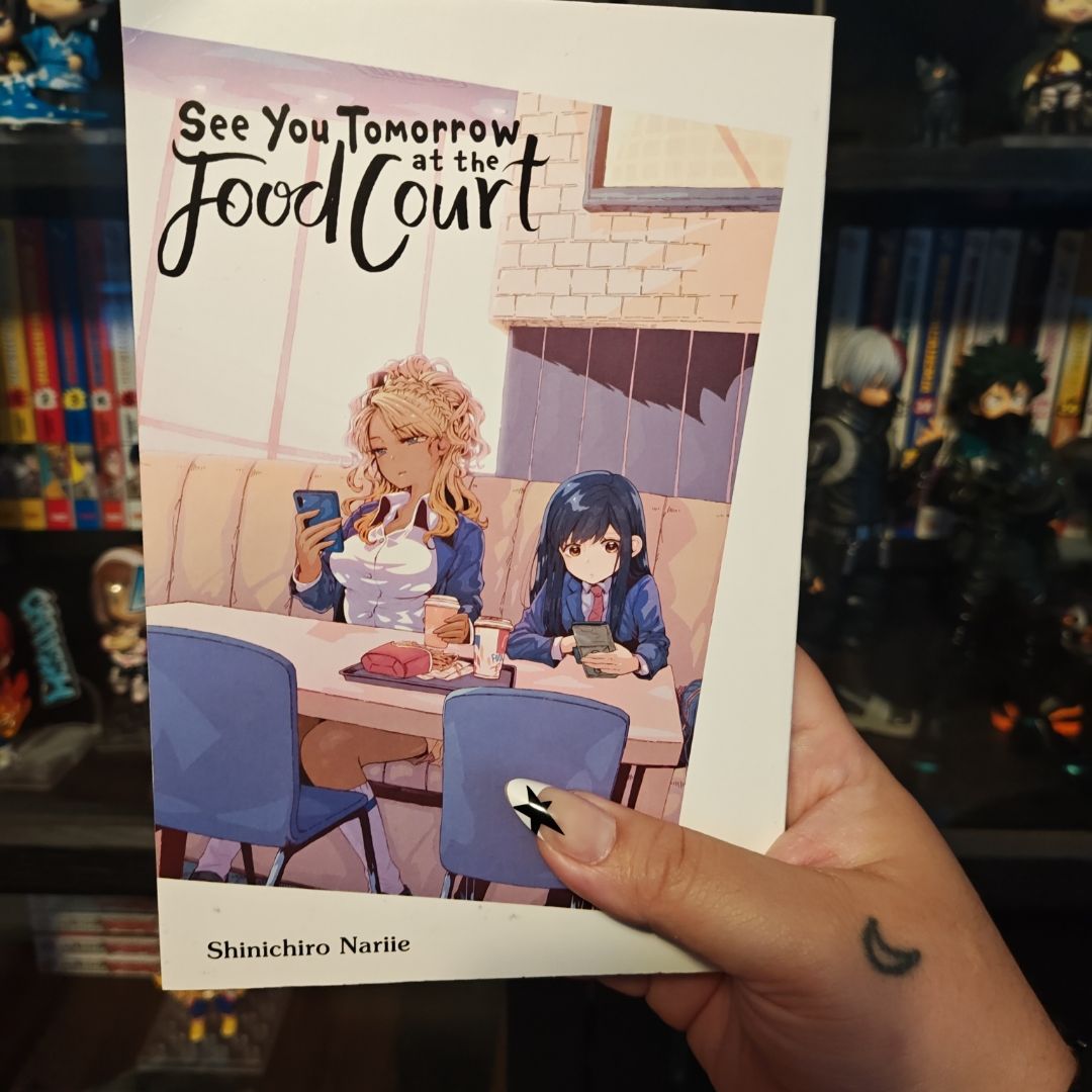 See You Tomorrow at the Food Court