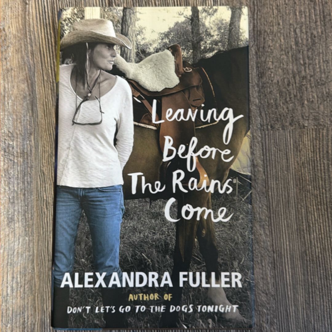 Leaving Before the Rains Come