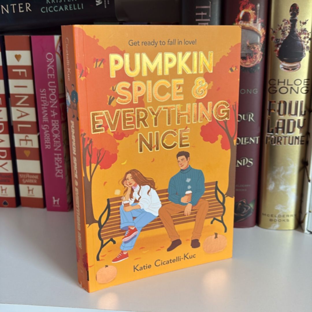 Pumpkin Spice & Everything Nice