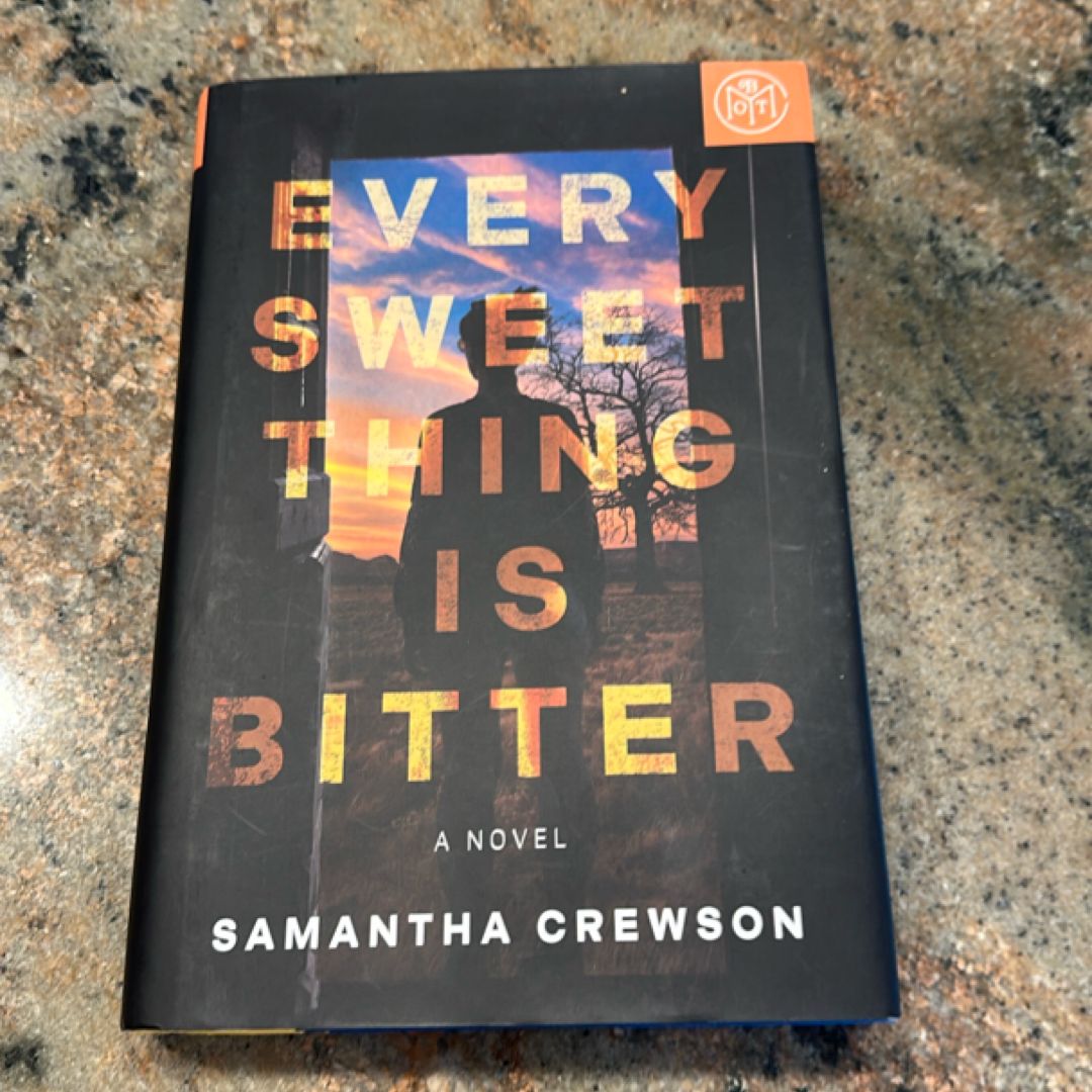 Every Sweet Thing Is Bitter