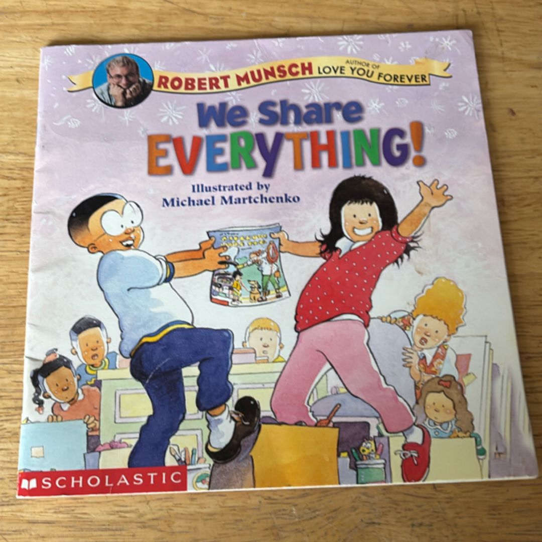 We Share Everything!