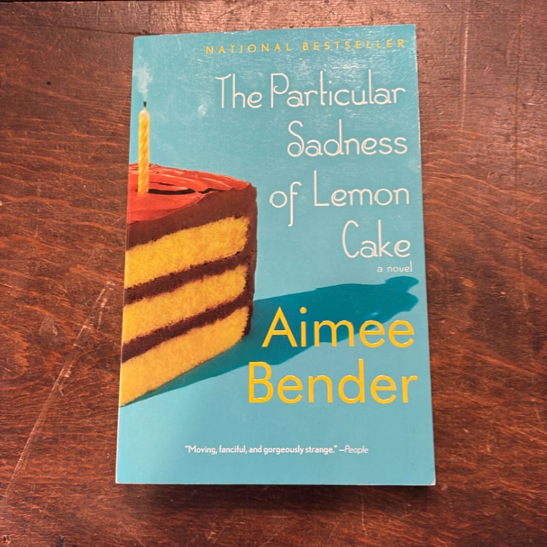 The Particular Sadness of Lemon Cake