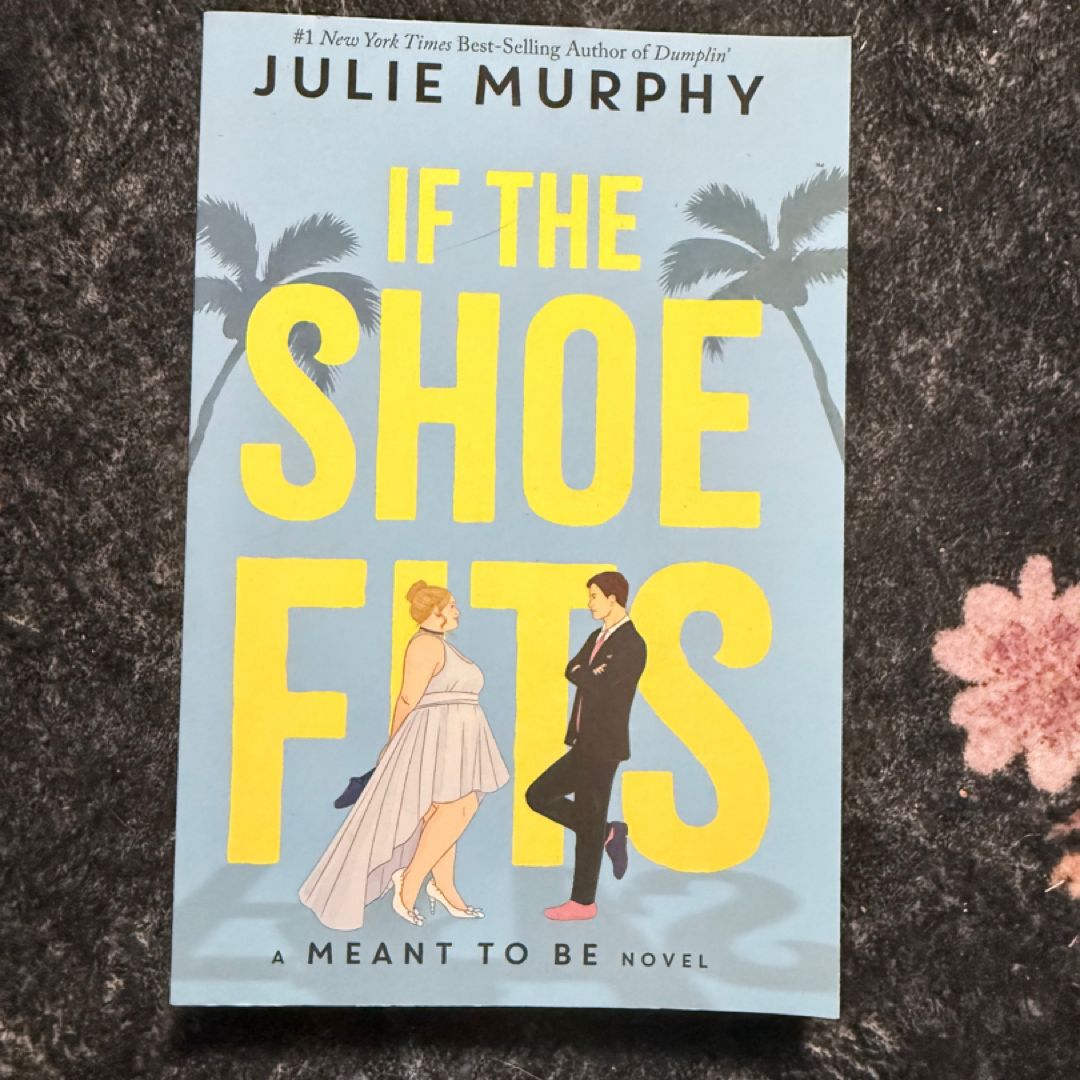 If the Shoe Fits