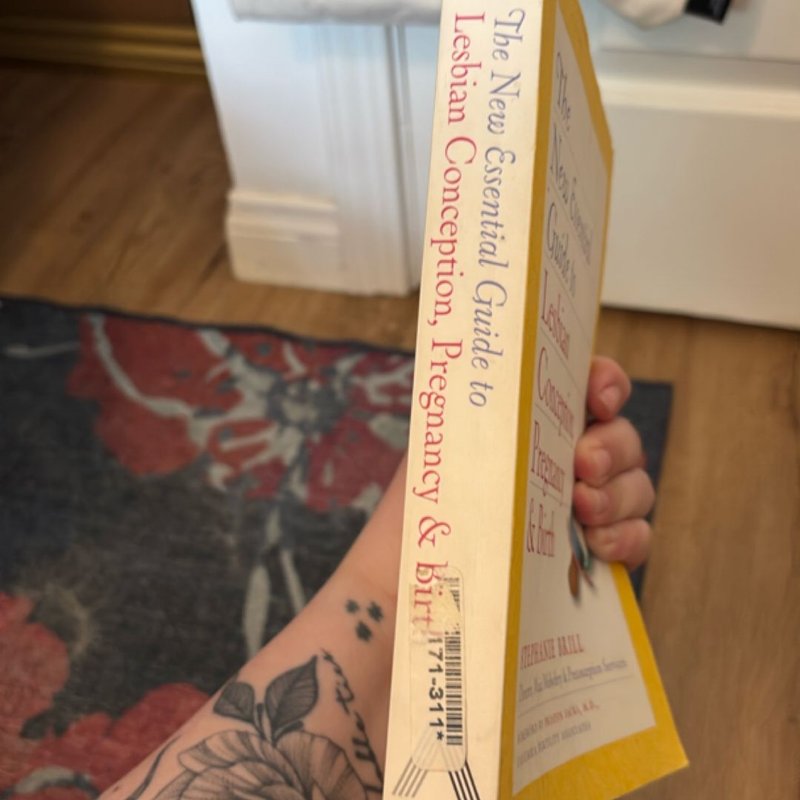 The New Essential Guide to Lesbian Conception, Pregnancy, and Birth