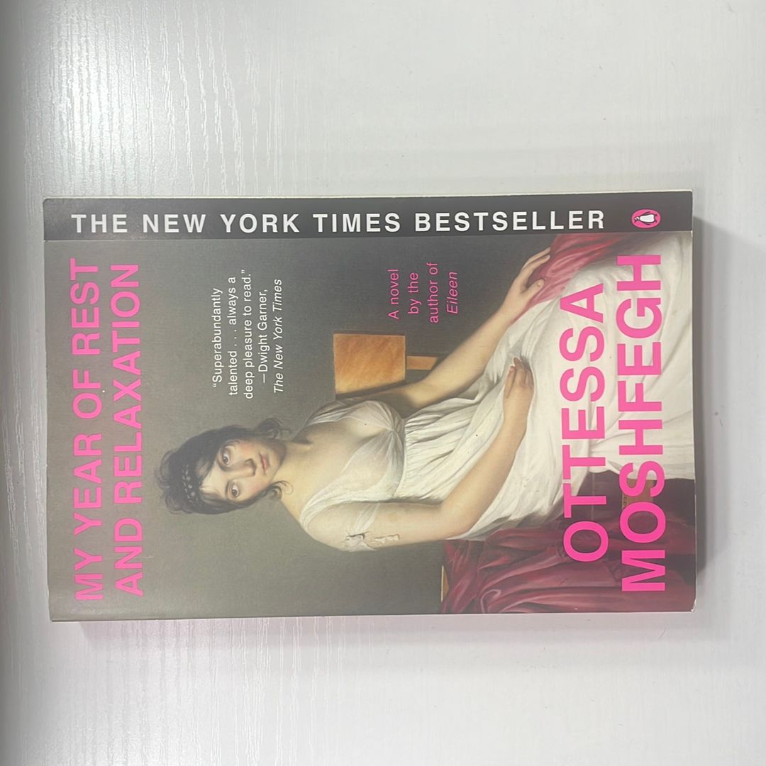 My Year of Rest and Relaxation