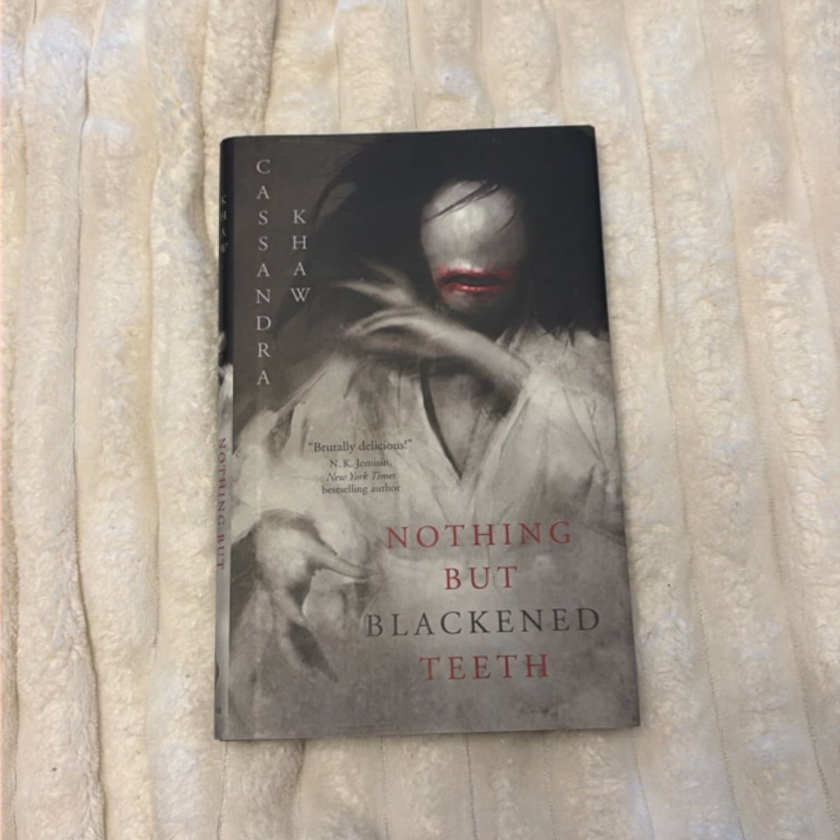 Nothing but Blackened Teeth by Cassandra Khaw, Hardcover | Pangobooks