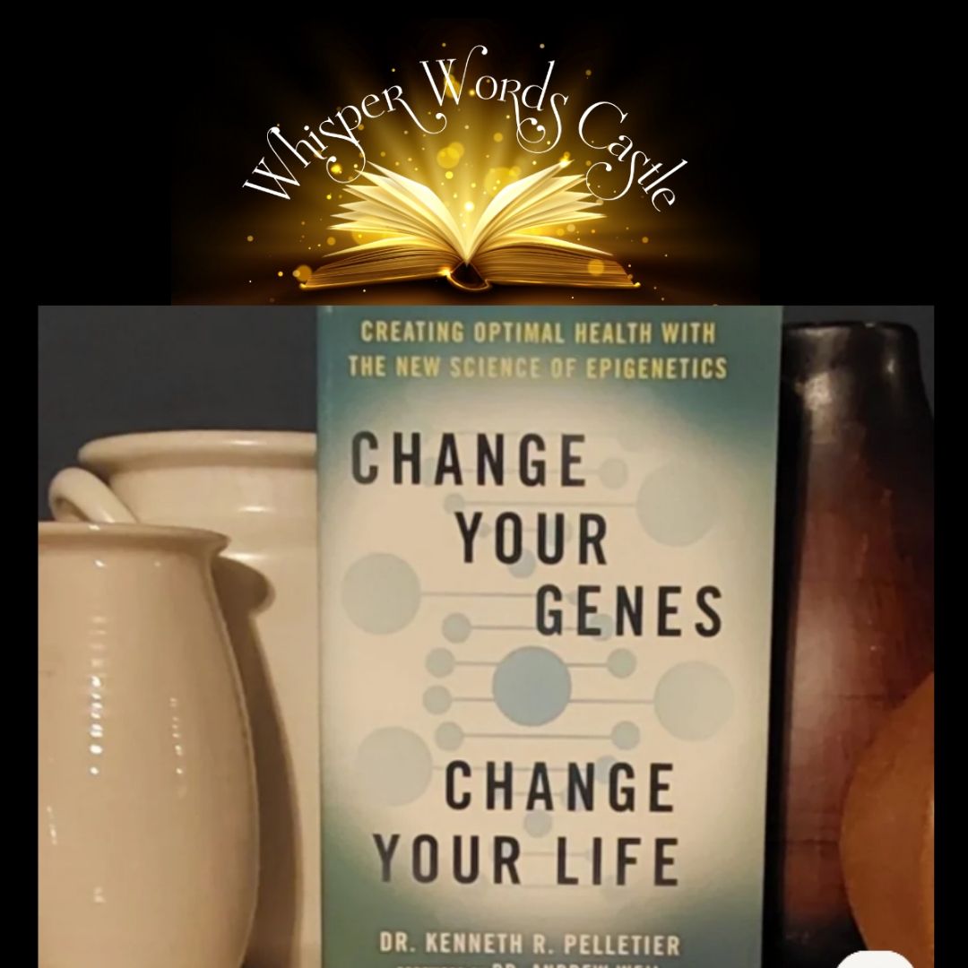 Change Your Genes, Change Your Life