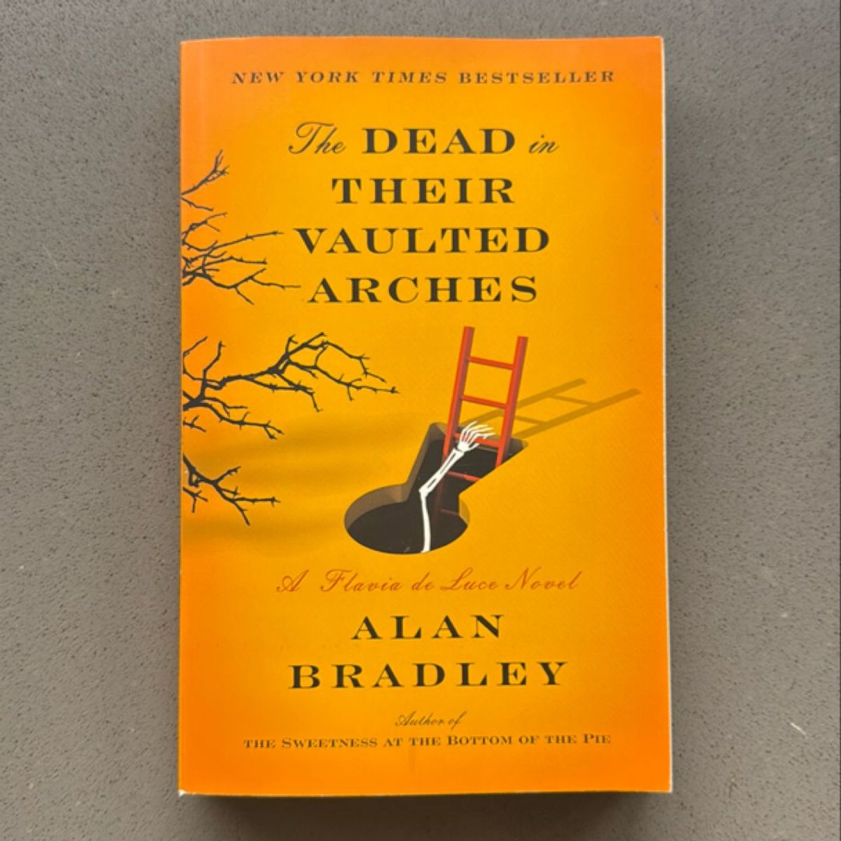 The Dead in Their Vaulted Arches by Alan Bradley