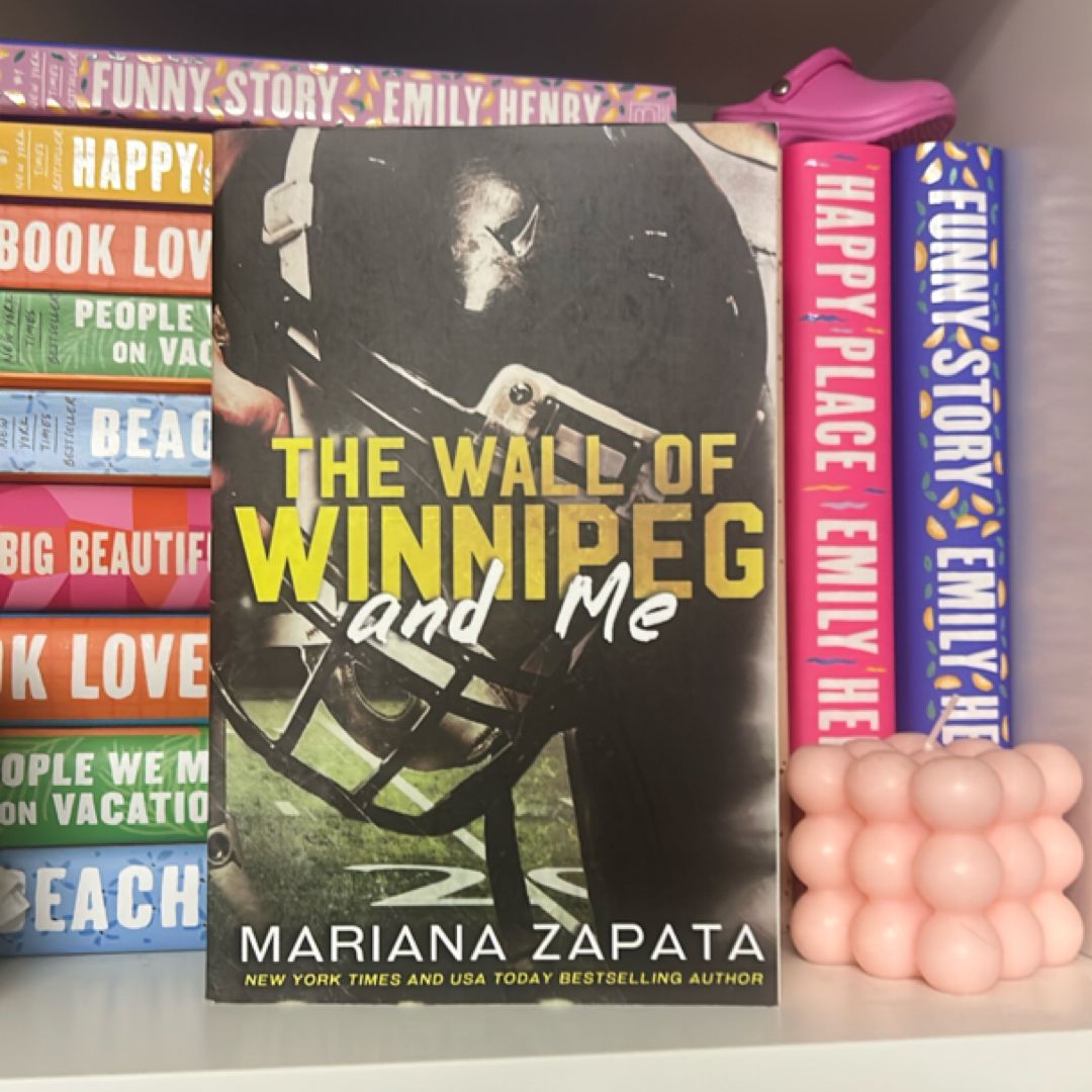 The Wall of Winnipeg and Me