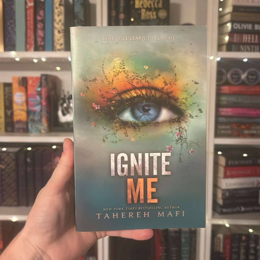 Ignite Me