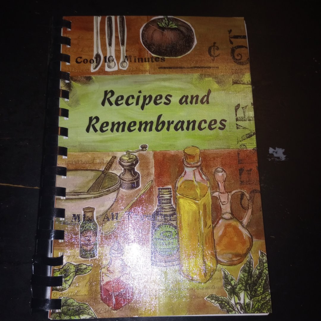 Recipes and Rememberances