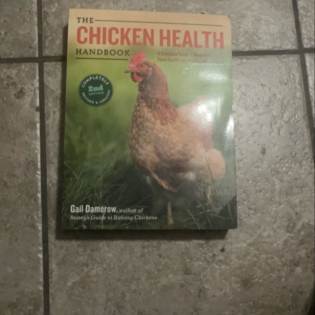 The Chicken Health Handbook, 2nd Edition