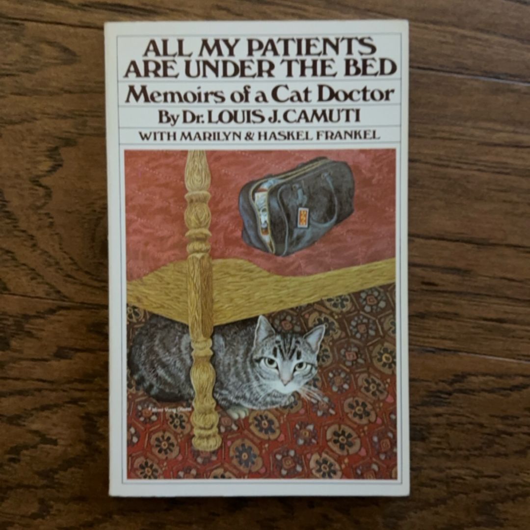 All My Patients Are under the Bed