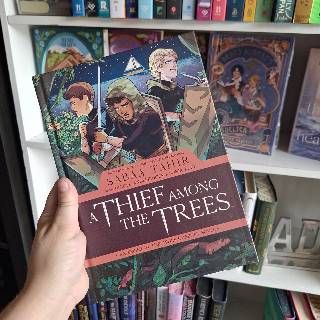A Thief among the Trees: an Ember in the Ashes Graphic Novel