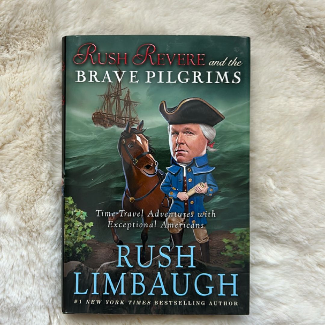 Rush Revere and the Brave Pilgrims