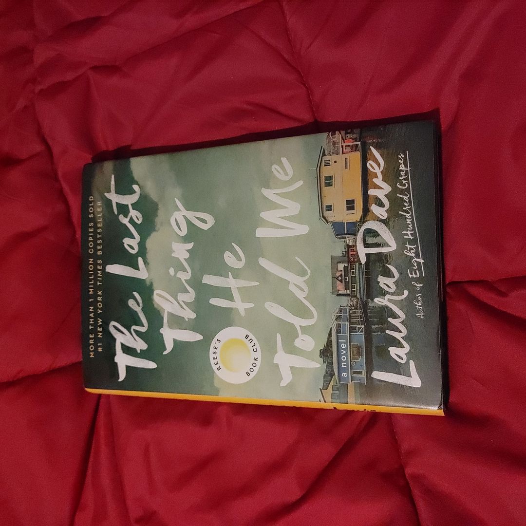 The Last Thing He Told Me