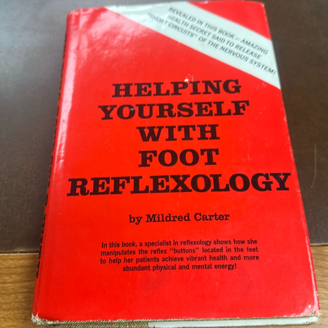 Healing Yourself with Foot Reflexology