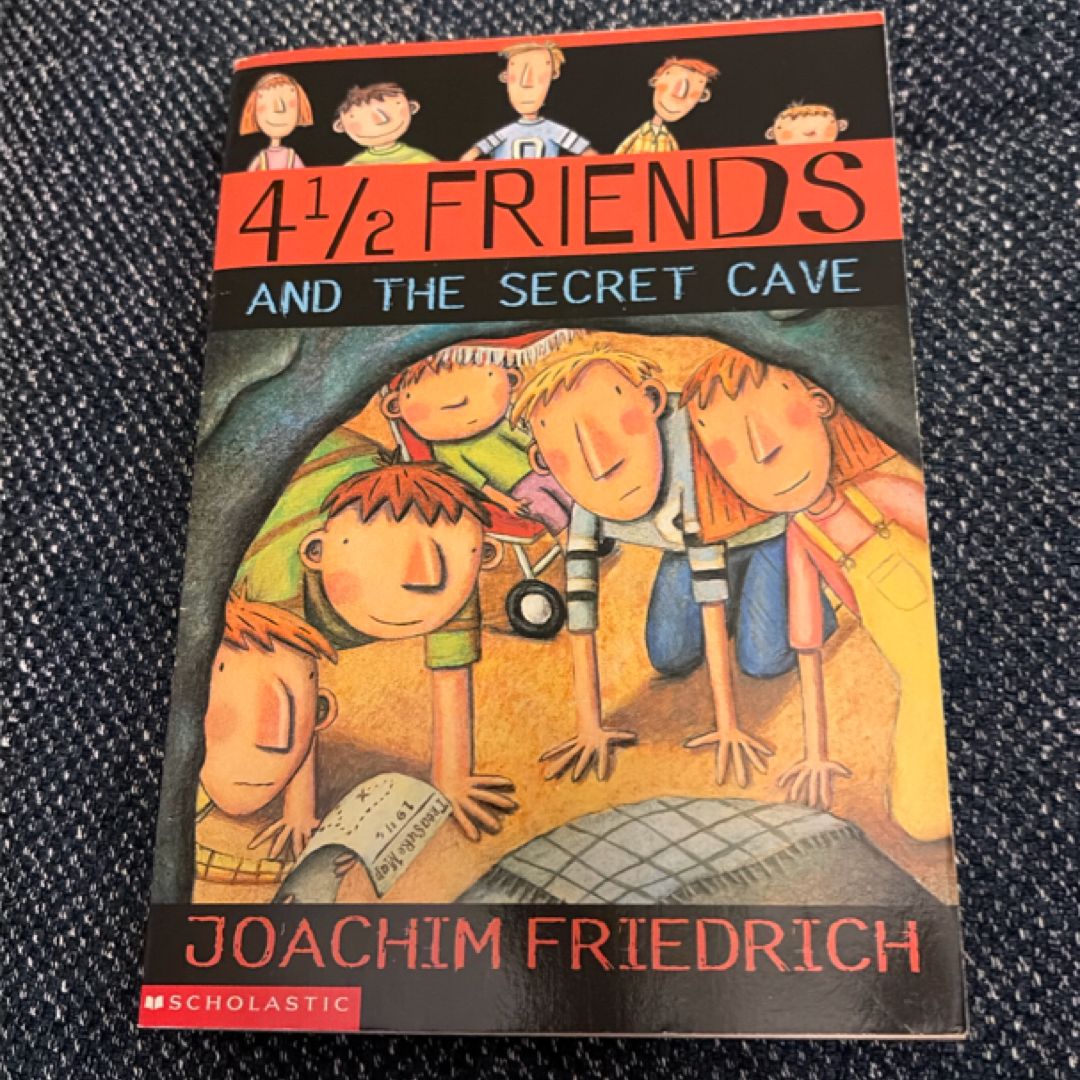 4 1/2 Friends and the Secret Cave