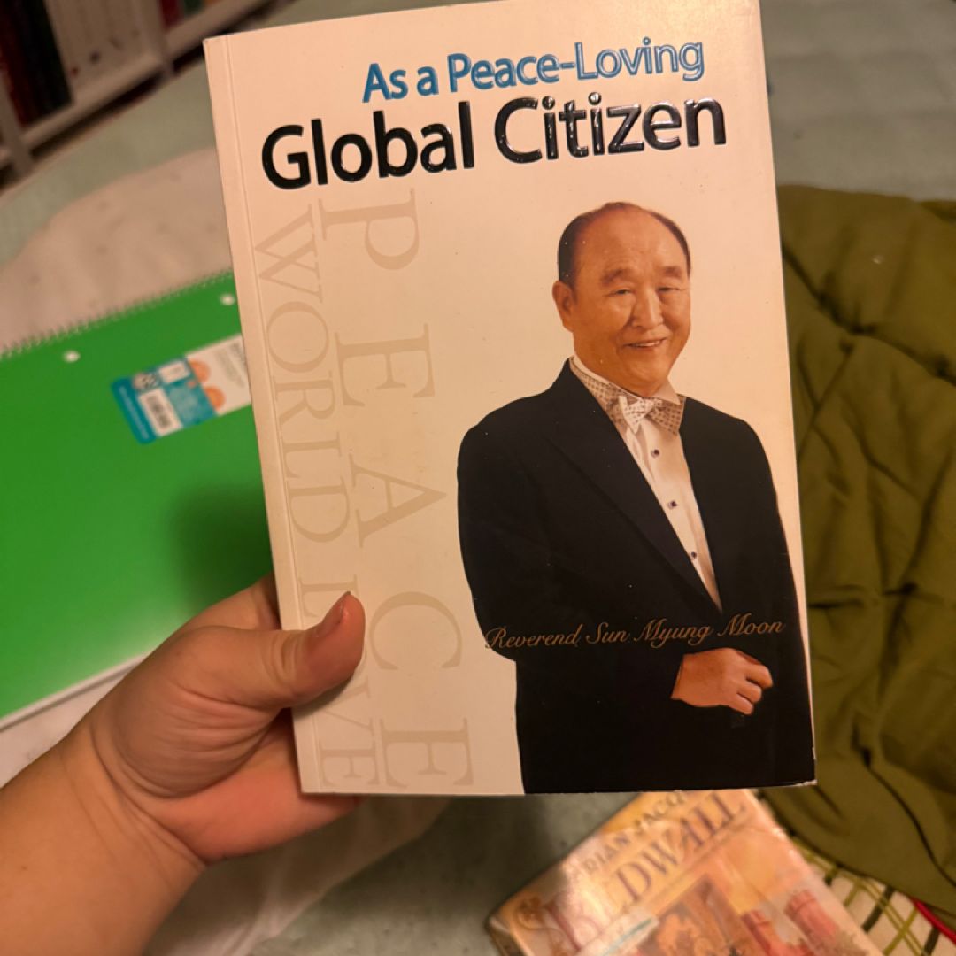 As a Peace-Loving Global Citizen