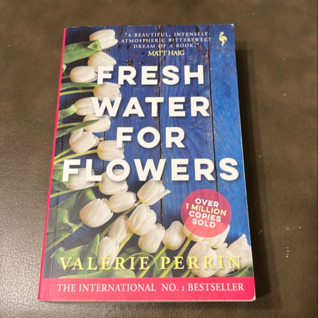 Fresh Water for Flowers