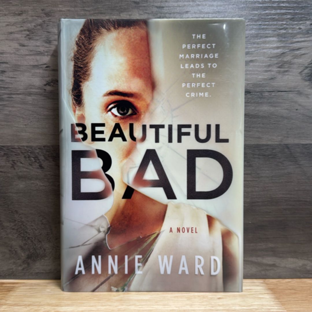 Beautiful Bad by Annie Ward