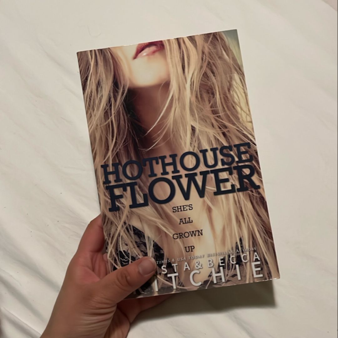 Hothouse Flower
