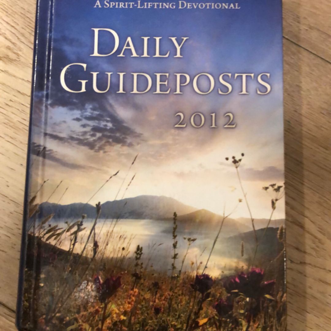 A Spirit-Lifting Devotional: Daily Guideposts