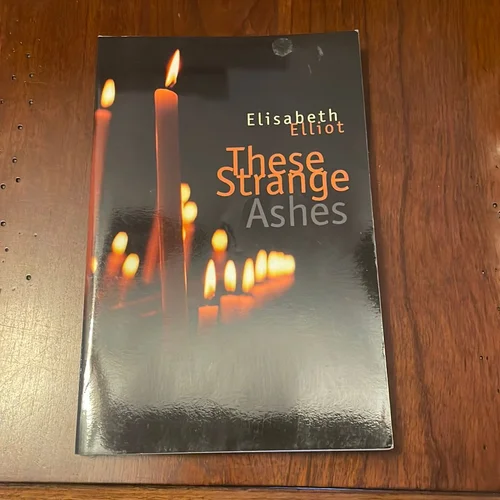 These Strange Ashes
