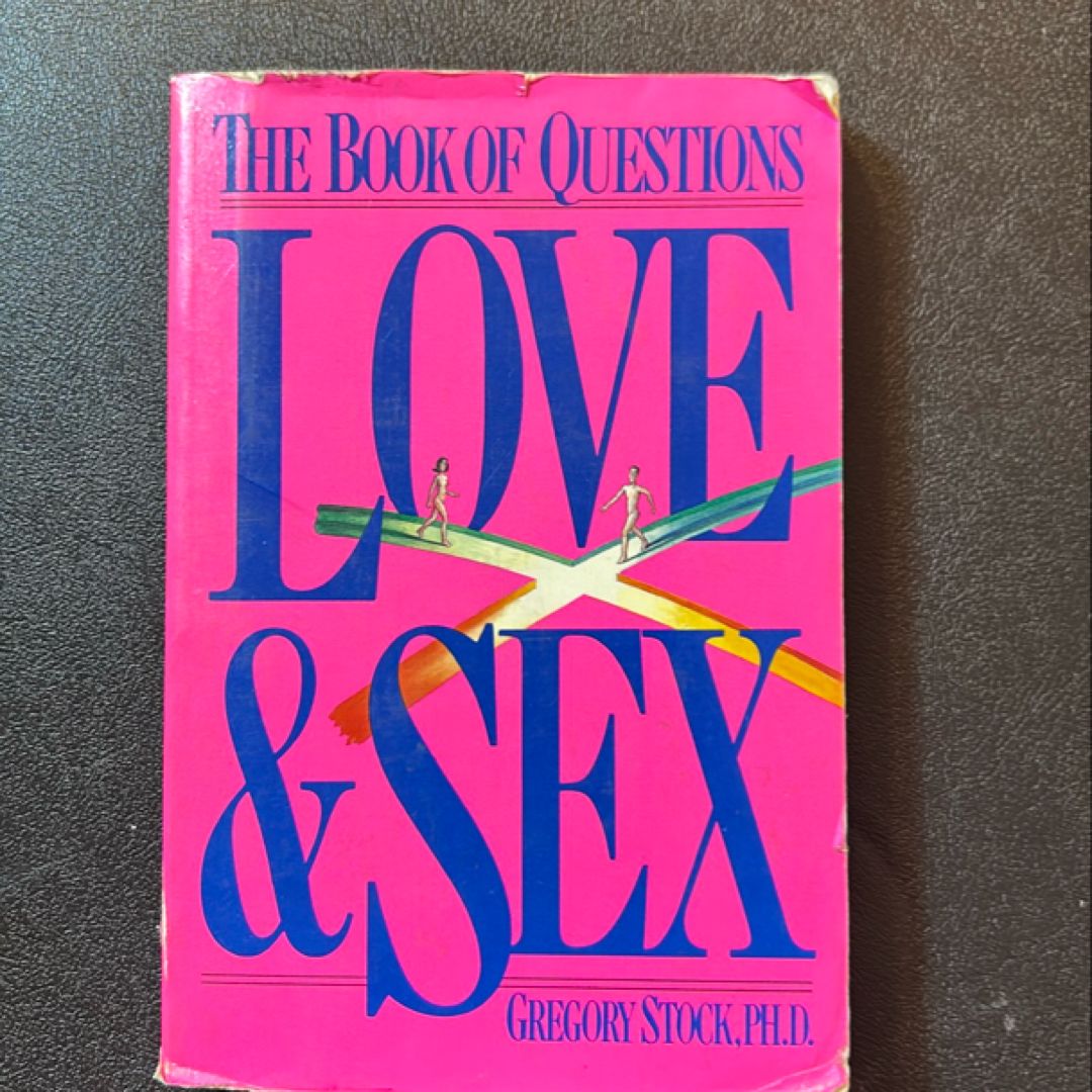 The Book of Questions - Love and Sex