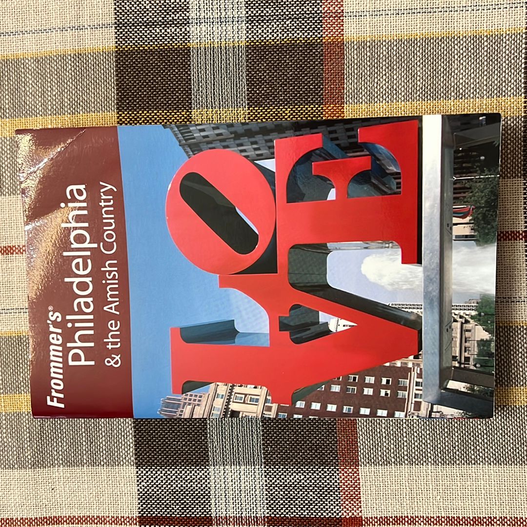 Frommer's Philadelphia and the Amish Country