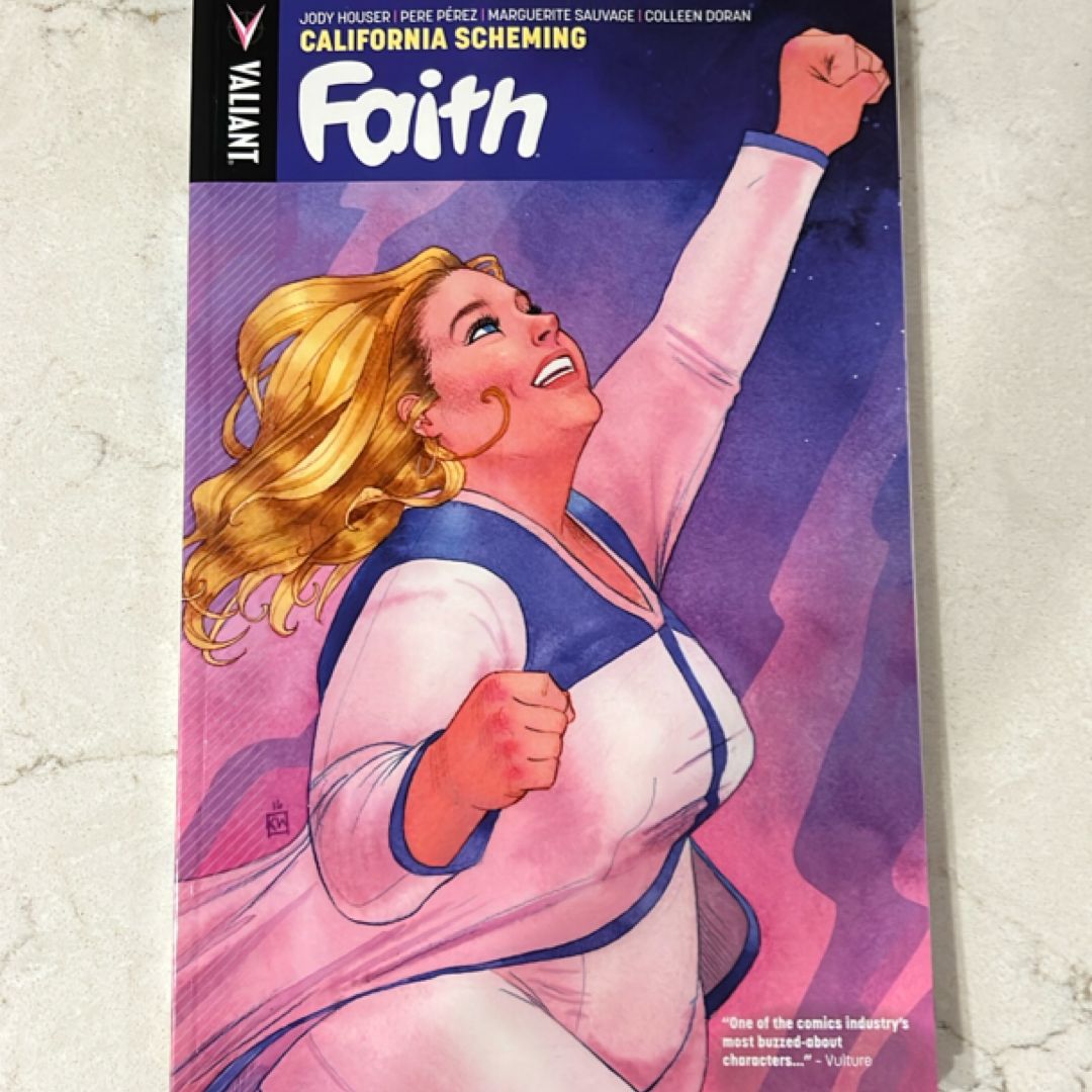Faith Volume 2: California Scheming
