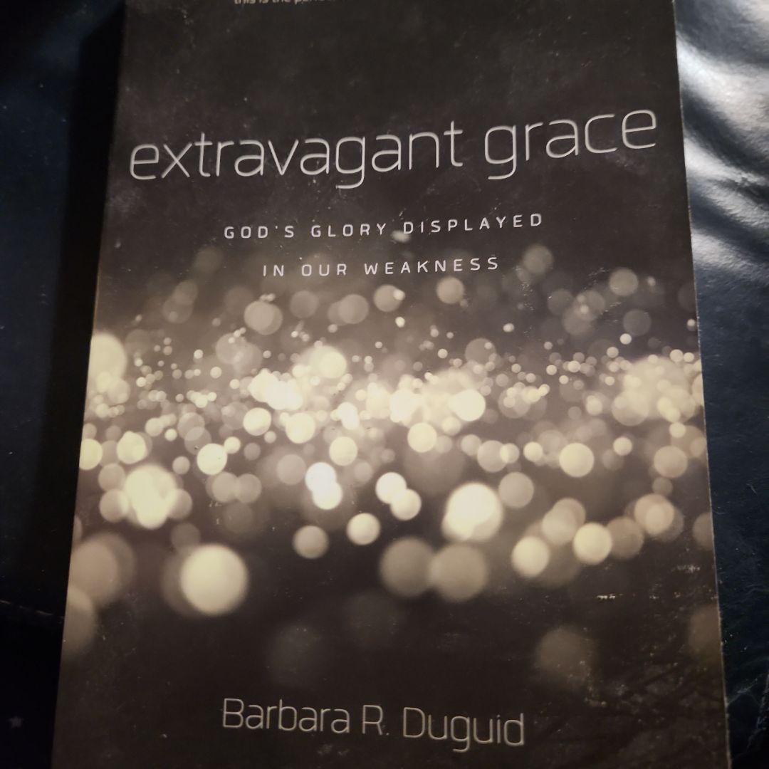 Extravagant Grace