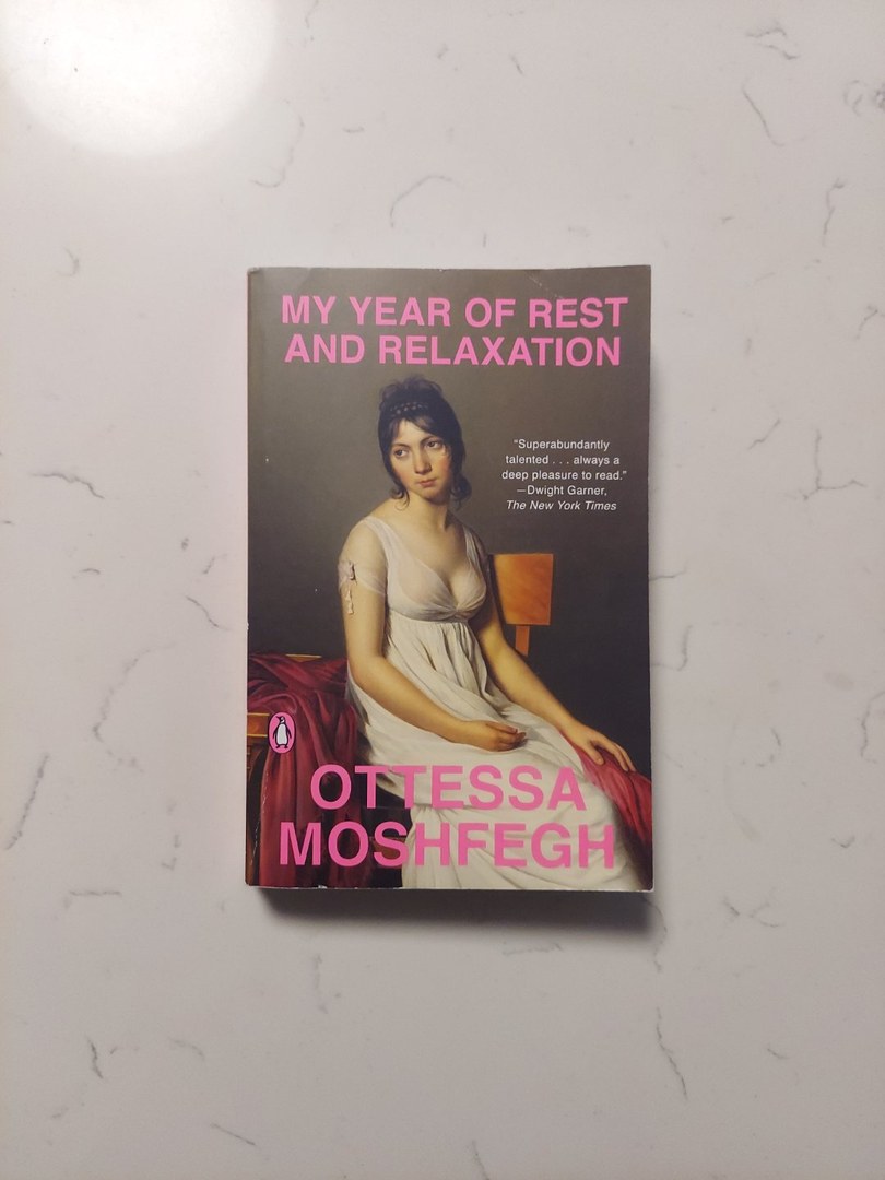 My Year of Rest and Relaxation