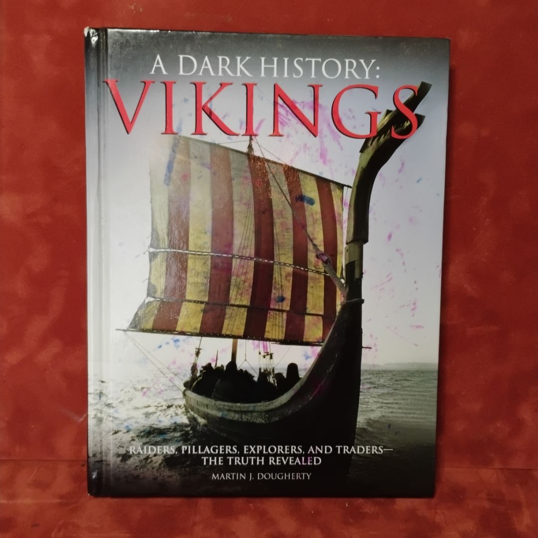 A Dark History--Vikings